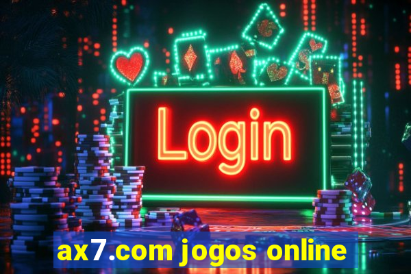 ax7.com jogos online